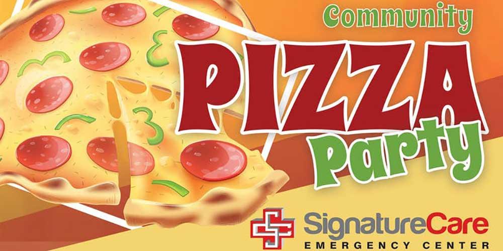 SignatureCare ER Free Pizza Party