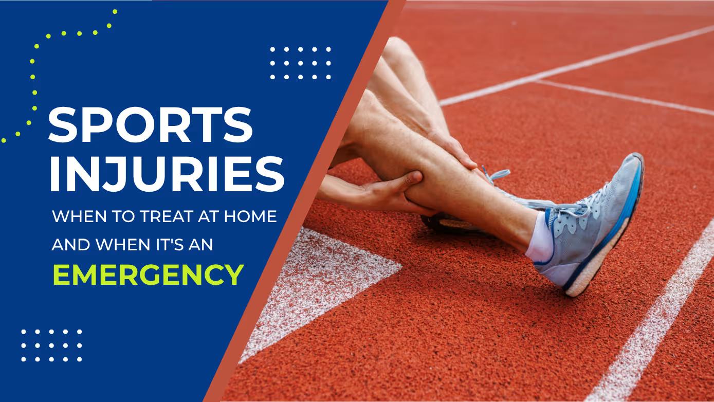 Sports Injuries: When to Treat at Home and When It's an ER Emergency